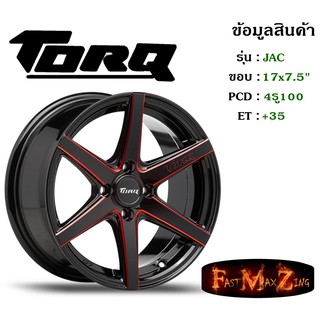 ล้อแม็ก ทอล์ค TORQ JAG ขอบ 17x7.5" 4รู100 ET+35 สีBKWR