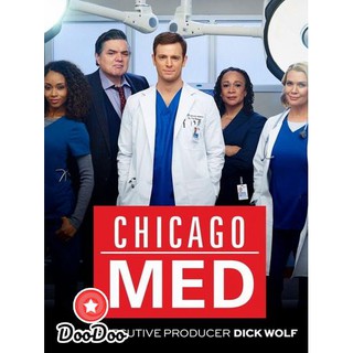 Chicago Med Season 1 ทีมแพทย์ยื้อมัจจุราช ปี 1 (EP.1-EP.18 จบ) [พากย์ไทย เท่านั้น ไม่มีซับ] DVD 5 แผ่น