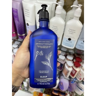 Bath &amp; Body Works Aromatherapy Sleep Chamomile Bergamot Body Lotion 192ml. ของแท้