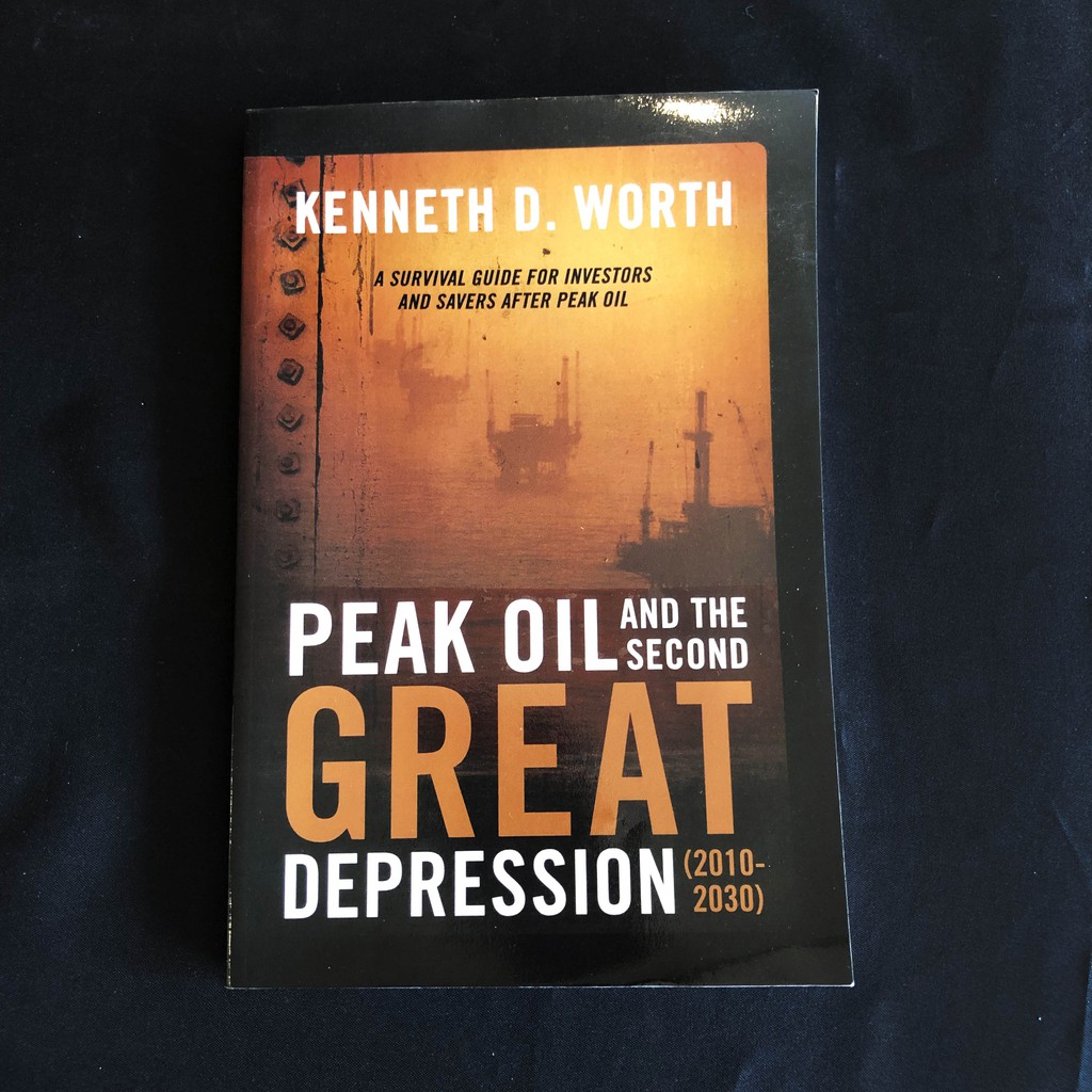 หนังสือ-peak-oil-and-the-second-great-depression-2010-2030-kenneth-d-worth-มือสอง-สภาพดี-ราคาถูก