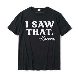 ขายดี!เสื้อยืดท็อป ผ้าฝ้าย พิมพ์ลาย I Saw That Karma เหมาะกับใส่เล่นโยคะ ออกกําลังกาย สําหรับผู้ชาย#39; s เสื้อยืด ดีไซน