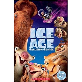 (ศูนย์หนังสือจุฬาฯ) ICE AGE 5: COLLISION COURSE (POPCORN READERS LEVEL 2) (1 BK./1 CD-ROM) (9781407169644)