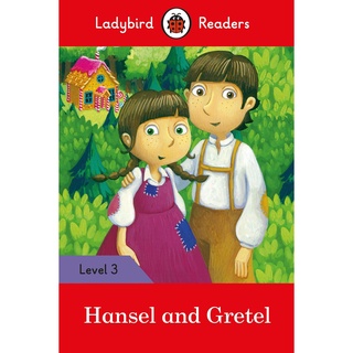 DKTODAY หนังสือ LADYBIRD READERS 3:HANSEL AND GRETEL