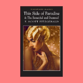 หนังสือนิยายภาษาอังกฤษ This Side of Paradise and The Beautiful and Damned ด้านของสวรรค์ ความงาม ความพิลึก fiction Englis