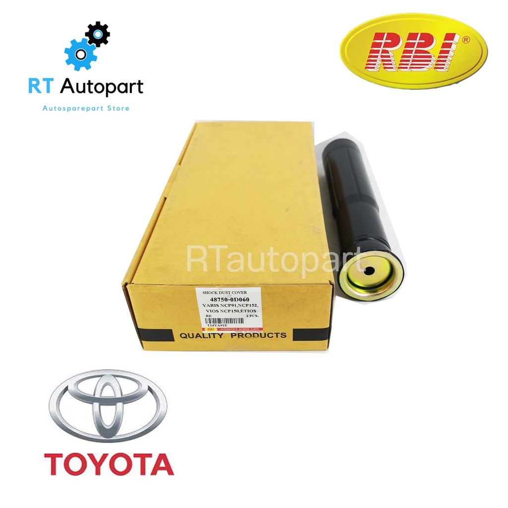 RBI กันฝุ่นโช้คหลัง Toyota Vios NCP93 ปี07-13 Yaris NCP91 ปี05-13 ...