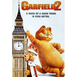 โปสเตอร์ หนัง การ์ฟิลด์ 2 ตอน อลเวงเจ้าชายบัลลังก์เหมียว Garfield A Tail of Two Kitties (2006) POSTER 24”x35” นิ้ว