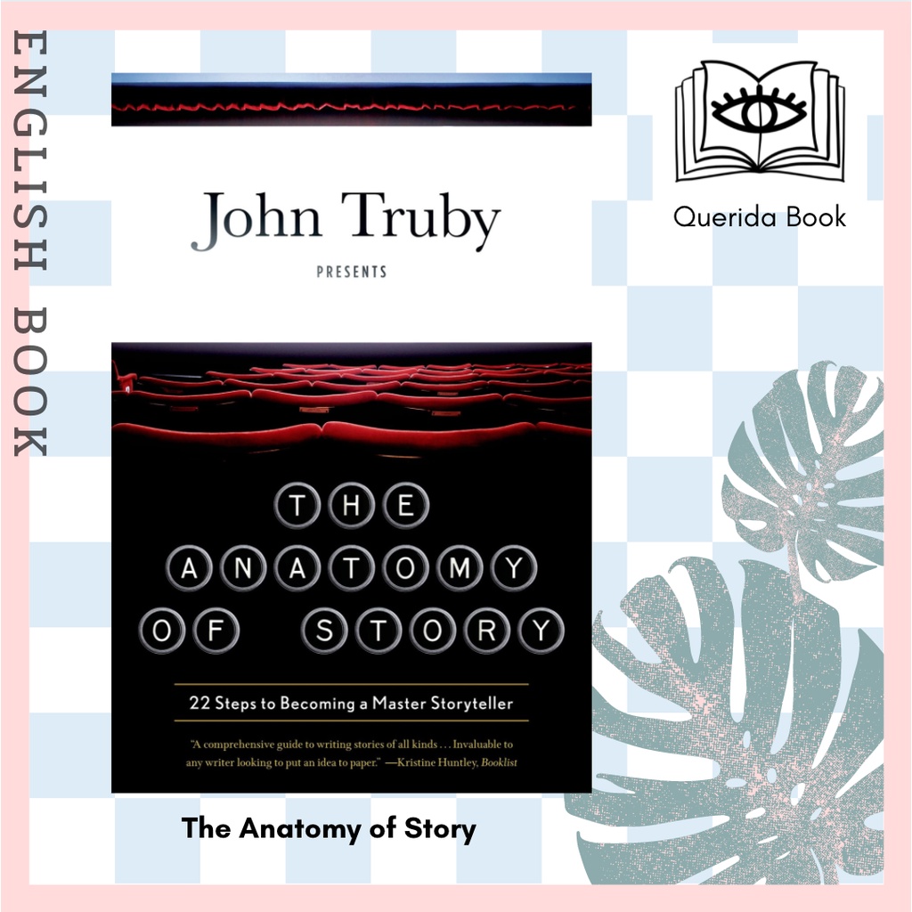 [Querida] หนังสือภาษาอังกฤษ The Anatomy of Story 22 Steps to
