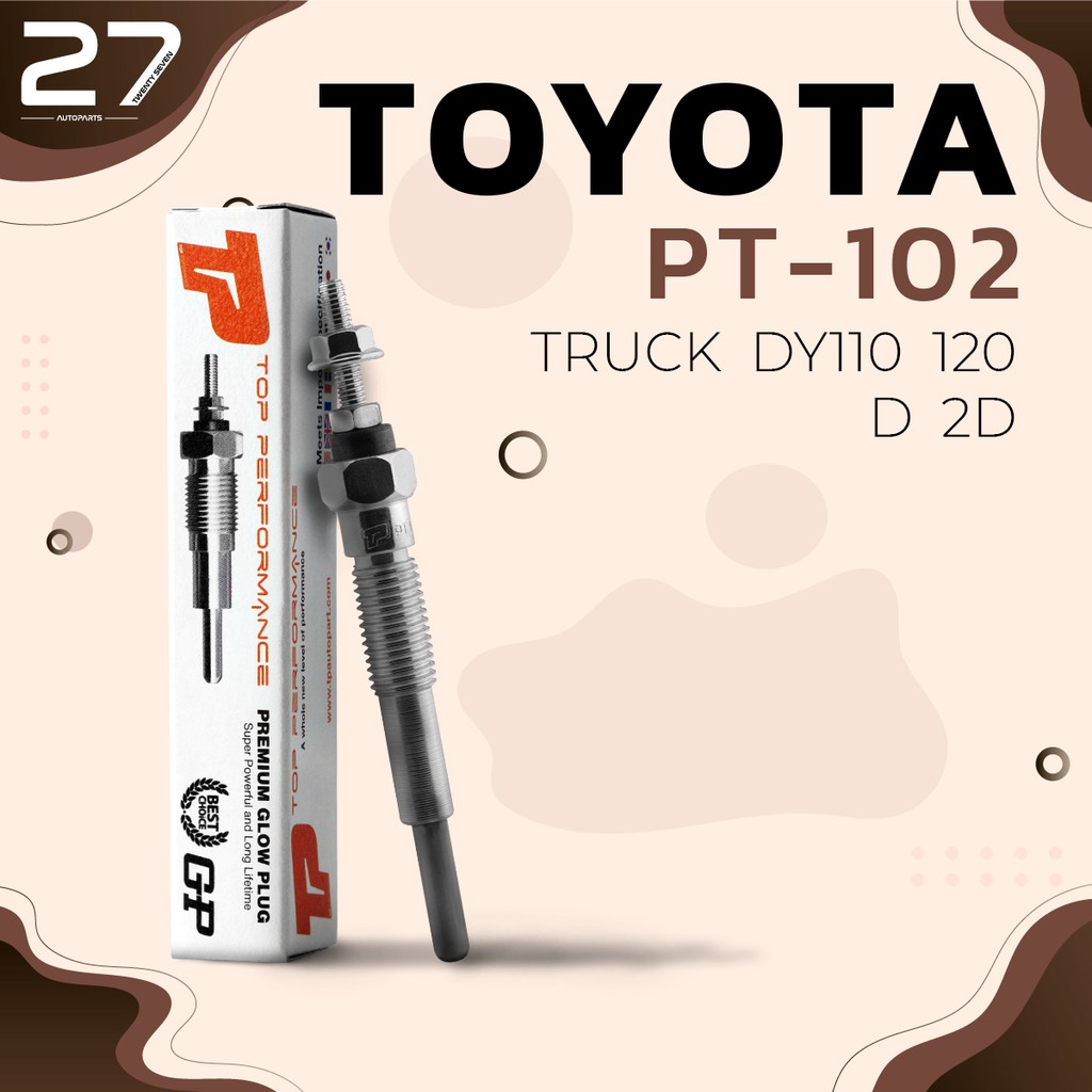 หัวเผา-toyota-dy110-dr10-da110-2d-24v-รหัส-pt-102-top-performance-japan