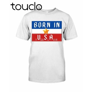 เสื้อยืดโอเวอร์ไซส์เสื้อยืด พิมพ์ลาย Born In Yugoslavia UsaS-3XL