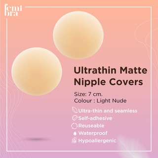 Femi.Bra ซิลิโคนแปะหน้าอก กันโป๊ Ultrathin Matte Nipple Covers ขนาด 7cm