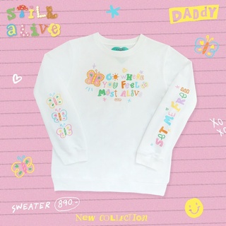 DADDY | Go where you feel most alive sweater เสื้อแขนยาว สกรีนลาย Go where you feel most alive สีขาว