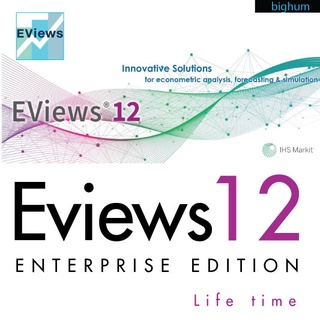 EViews 12 Enterprise Edition โปรแกรมที่ออกแบบมาสำหรับ งานทางสถิติ เศรษฐศาสตร์