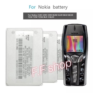 แบตเตอรี่ แท้ Nokia 6610 7210 2100 3200 6620 6610i 7250 7250i BLD-3 ประกันนาน 3 เดือน