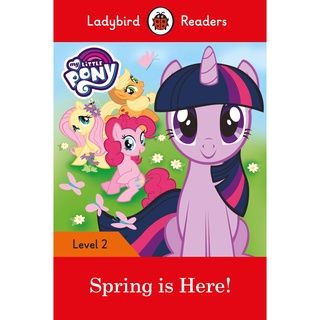 DKTODAY หนังสือ LADYBIRD READERS 2:MY LITTLE PONY:SPRING IS HERE!