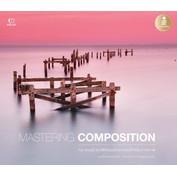 หนังสือ-mastering-composition-กฎ-ทฤษฎี-และวิธีจัดองค์ประกอบสำหรับถ่ายภาพ