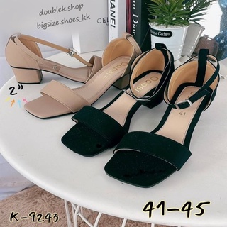 พร้อมส่ง!!! ส้นสูง 2 นิ้ว  รัดข้อ ไซส์ใหญ่ 41-45