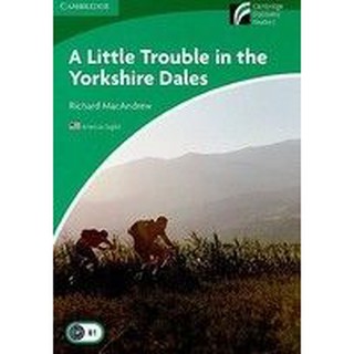 DKTODAY หนังสือ CAM.DISCOVERY READERS 3:LITTLE TROUBLE IN THE YORKSHIRE DALES