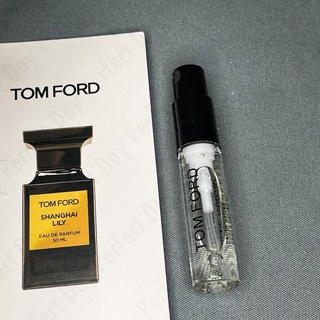 「น้ำหอมขนาดเล็ก」Tom Ford Atelier dOrient Shanghai Lily, 2013 2ML