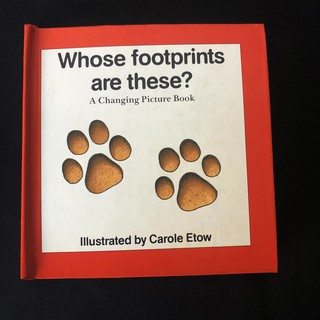 หนังสือภาพสำหรับเด็ก Whose footprints are these? / Carole Etow มือสอง ราคาถูก