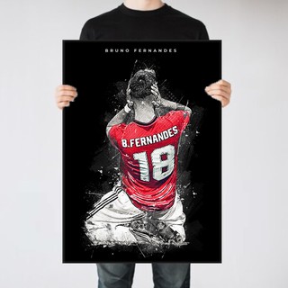 โปสเตอร์ บรูโน่ แฟร์นานเดส แมนเชสเตอร์ ยูไนเต็ด Poster Bruno Fernandes Manchester United