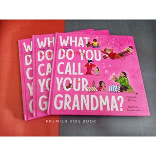 (New) What Do You Call Your Grandma? By Ashleigh Barton , Martina Heiduczek
