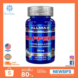 สินค้า ✨ของใหม่ 🇺🇸 คาเฟอีน ALLMAX Nutrition 100% Pure Caffeine 200มก. 100เม็ด all max