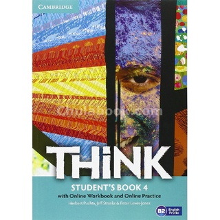 THINK LEVEL 4: STUDENTS BOOK (WITH ONLINE WORKBOOK AND ONLINE PRACTICE)