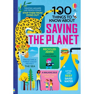 DKTODAY หนังสือ USBORNE 100 THINGS TO KNOW ABOUT SAVING THE PLANET (AGE 8+)
