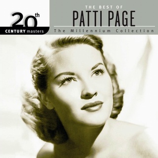 CD Audio เพลงสากล 20th Century Masters The Best Of Patti Page (2003) บันทึกจากแผ่นแท้ คุณภาพเสียง 100%