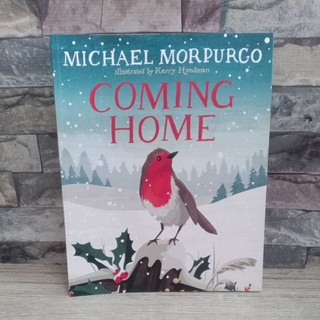 Coming Home. by Michael morpurgo นิทาน มือสอง