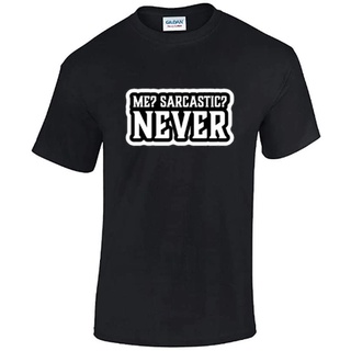 เสื้อยืด พิมพ์ลายกราฟฟิคตลก Me Sarcastic Never Funny Joke สําหรับผู้ชายS-5XL