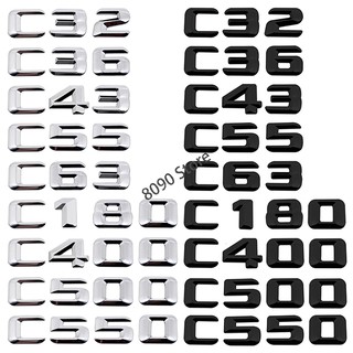 Metal Car Rear Sticker for Mercedes Benz Letter C32 C36 C43 C55 C63 C180 C400 C500 C550 Auto Trunk Emblem Badge Decal