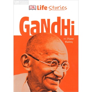 DKTODAY หนังสือ DK LIFE STORIES:GANDHI DORLING KINDERSLEY