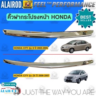 คิ้วฝากระโปรงหน้า คิ้วฝาหน้า โครเมี่ยม HONDA CITY ปี 2003-2005 , CITY ZX ปี 2006-2007 แมลงสาป แซดเอ็กซ์