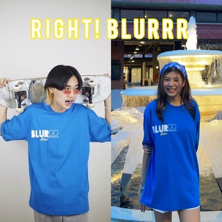 เสื้อยืดโอเวอร์ไซส์ Right! BLURRR Oversized Tee 😵‍💫🌀