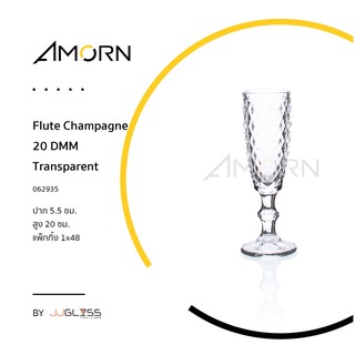 ( AMORN )  Flute Champange 20 DMM Transparent - แก้วขา แก้วแฮนด์เมท