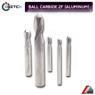 Ball Carbide สำหรับงานอลูมิเนียม (ALUMINUM) 2F เอ็มมิลหัวบอล ความแข็ง 55 HRC.