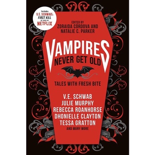 หนังสือภาษาอังกฤษ Vampires Never Get Old: Tales with Fresh Bite