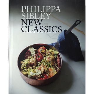 หนังสือ อาหาร นานาชาติ ภาษาอังกฤษ PHILOPPA SIBLEY NEW CLASSICS 271Page