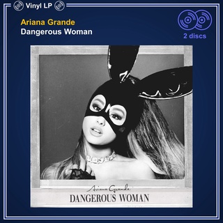 [แผ่นเสียง Vinyl LP] Ariana Grande - Dangerous Woman [ใหม่และซีล SS]