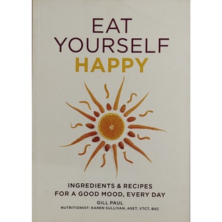 หนังสือ อาหาร เพื่อสุขภาพ ภาษาอังกฤษ EAT YOURSELF HAPPY 128Page