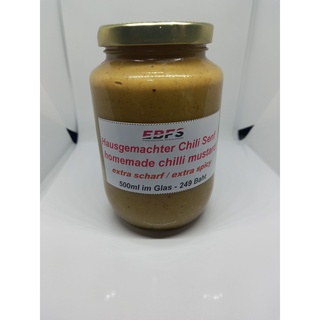 Hausgemachter Chili Senf extra scharf 500 Gramm im Glass / homemade chilli mustard extra spicy 500 gram in jar