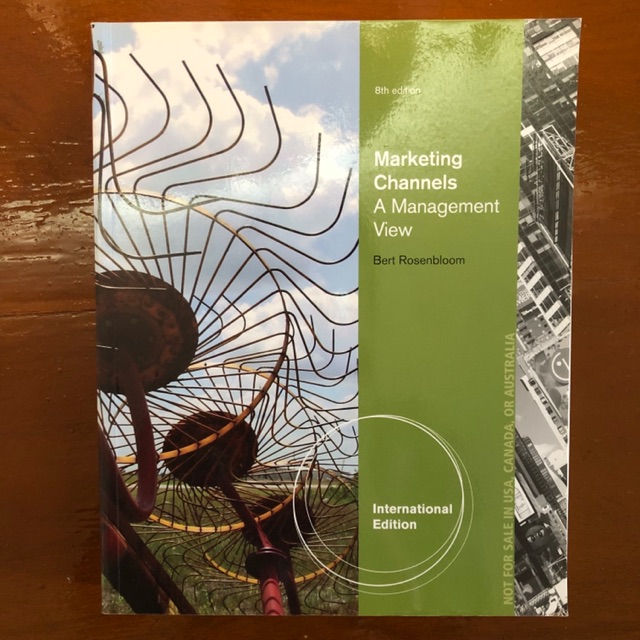 Marketing Channels: A Management View by Bert Rosenbloom 8th edition ...