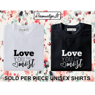 Personalizeit Couple shirt love you the most unisex shirt minimalist design