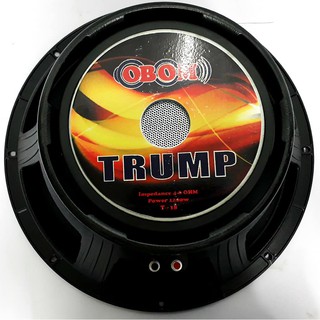 OBOM 18นิ้ว  รุ่น :  TRUMP ดอกลำโพง 18นิ้ว1200w โครงหล่อ ( เดี่ยว )