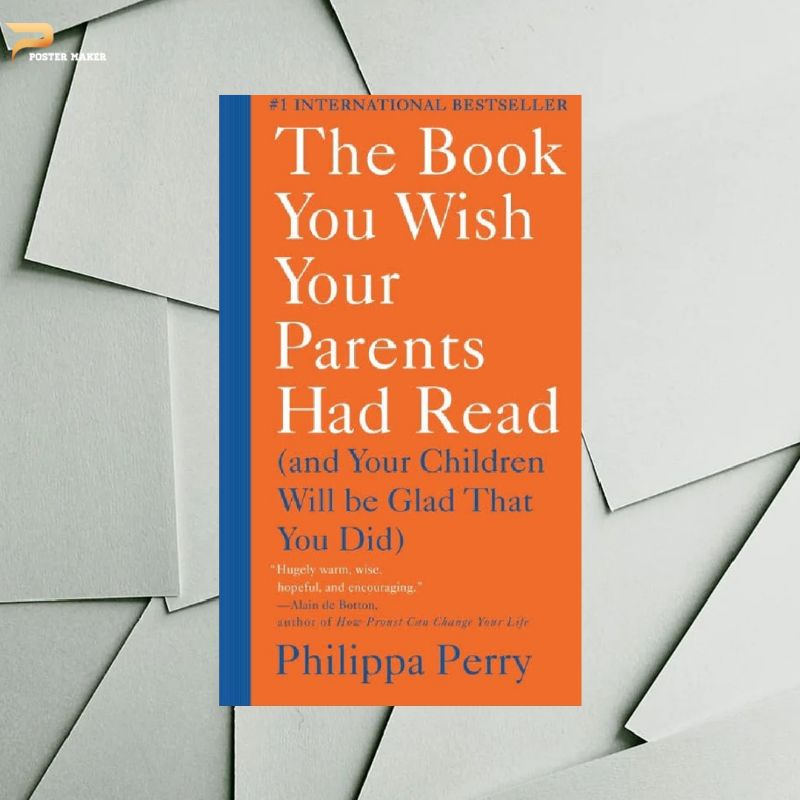 หนังสือที่คุณอวยพรให้พ่อแม่อ่าน-และลูก-ๆ-ของคุณจะดีใจที่คุณทํา-philippa-perry-ภาษาอังกฤษ