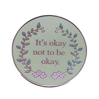 Its okay not to be okay enamel pin mental health brooch positive awareness badge flower art women accessory