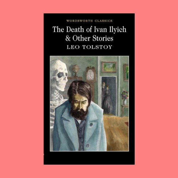 หนังสือนิยายภาษาอังกฤษ-the-death-of-ivan-ilyich-amp-other-stories-ความตายของ-ไอแวน-อิลยิช-fiction-english-book