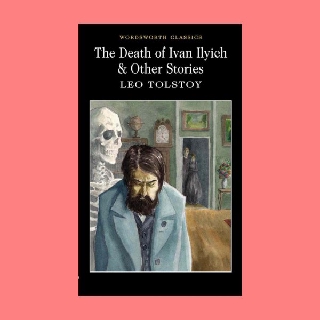 หนังสือนิยายภาษาอังกฤษ The Death of Ivan Ilyich &amp; Other Stories ความตายของ ไอแวน อิลยิช fiction English book