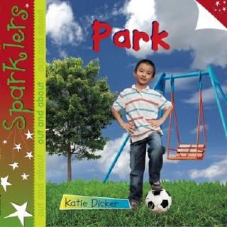 DKTODAY หนังสือ SPARKLERS OUT AND ABOUT:PARK